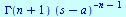 `*`(GAMMA(`+`(n, 1)), `*`(`^`(`+`(s, `-`(a)), `+`(`-`(n), `-`(1)))))